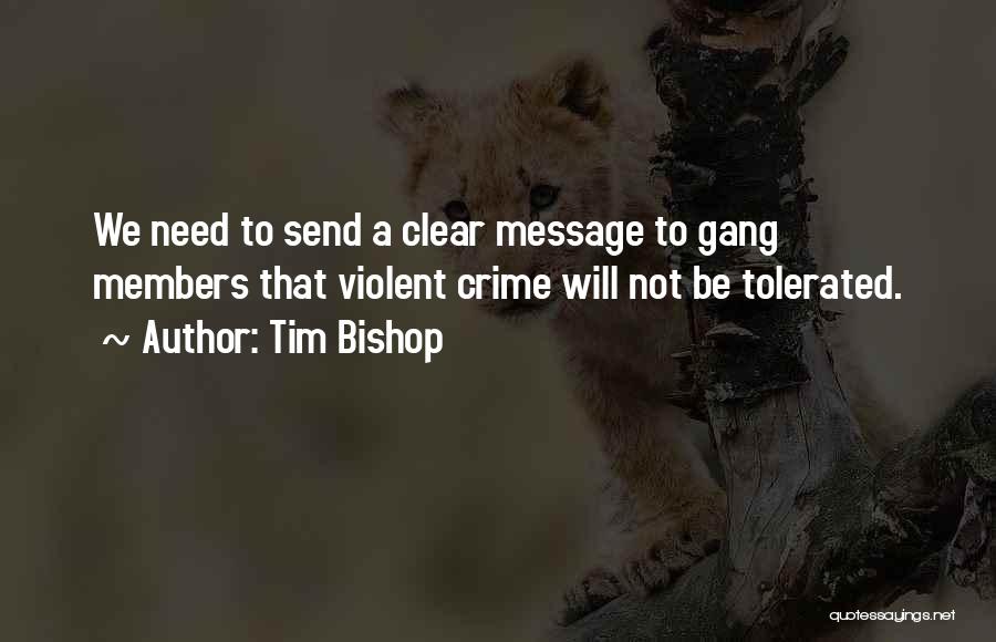 Tim Bishop Quotes 157303