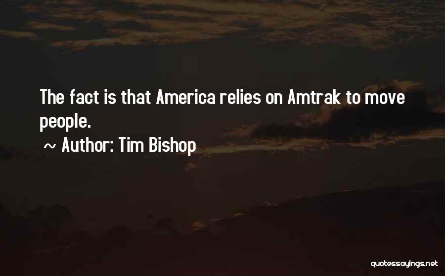 Tim Bishop Quotes 1766349