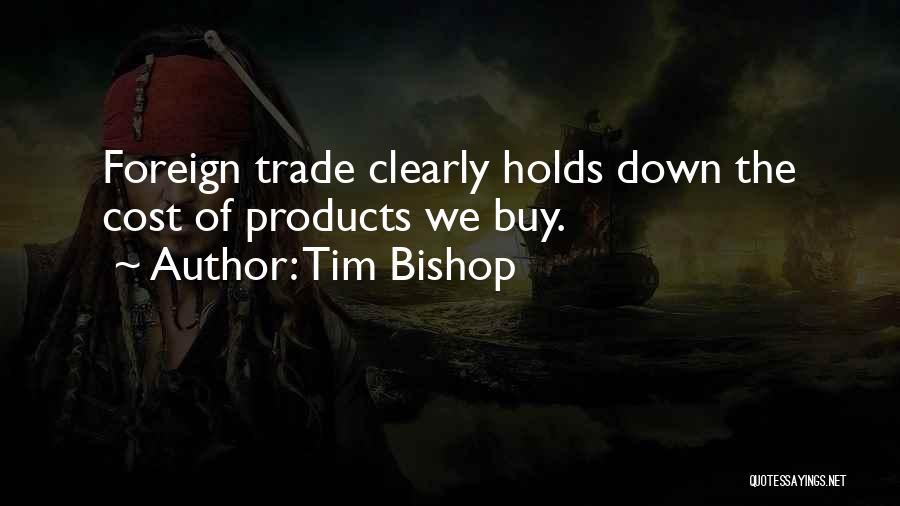 Tim Bishop Quotes 2059235