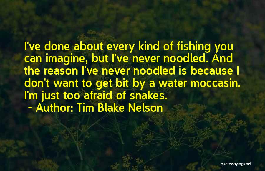 Tim Blake Nelson Quotes 2207399