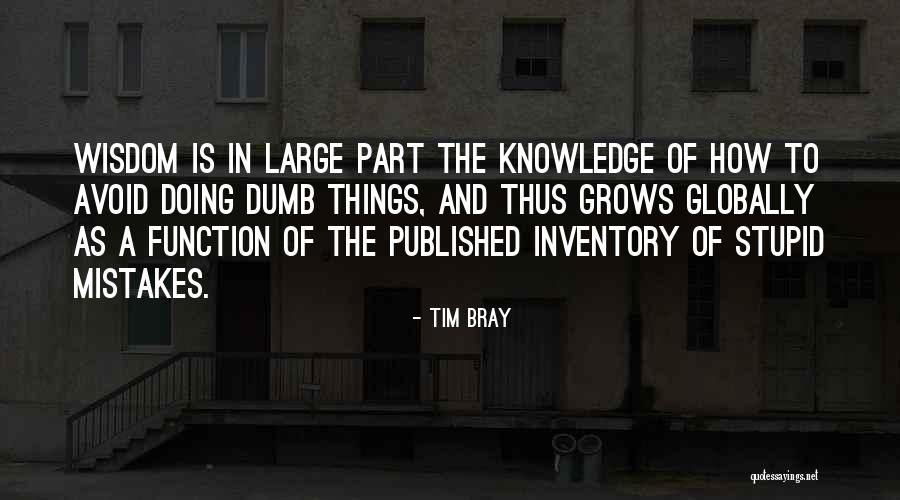 Tim Bray Quotes 2069532