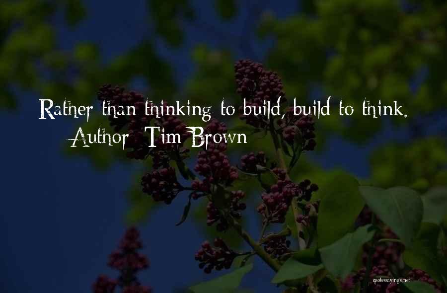 Tim Brown Quotes 1806492