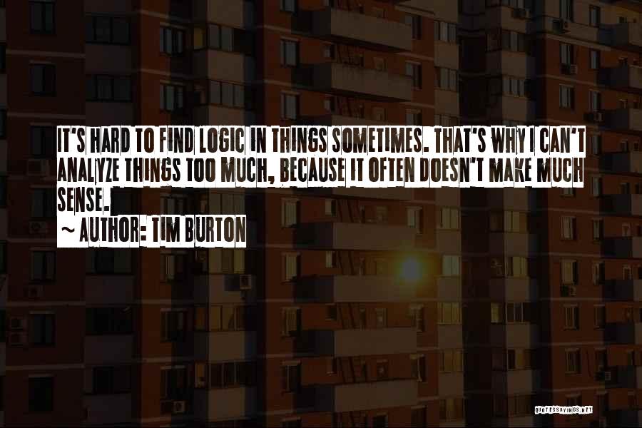 Tim Burton Quotes 1511149