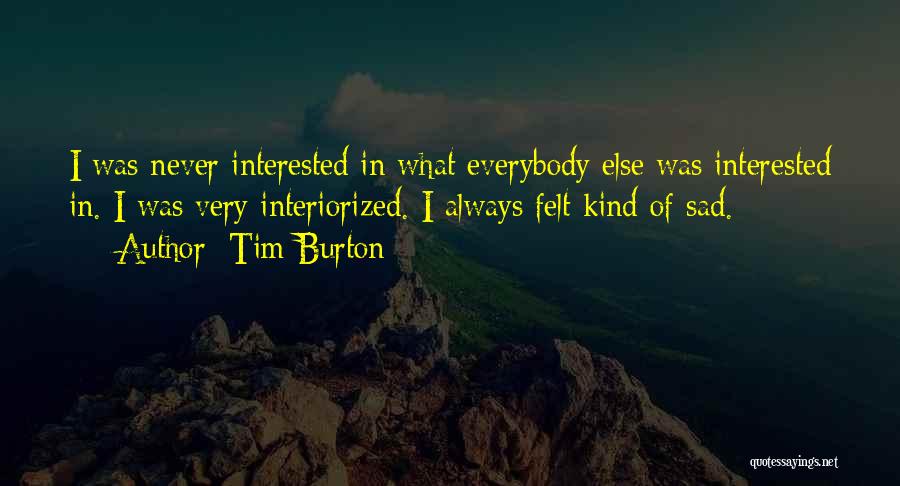 Tim Burton Quotes 1595480