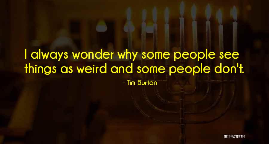 Tim Burton Quotes 1807828