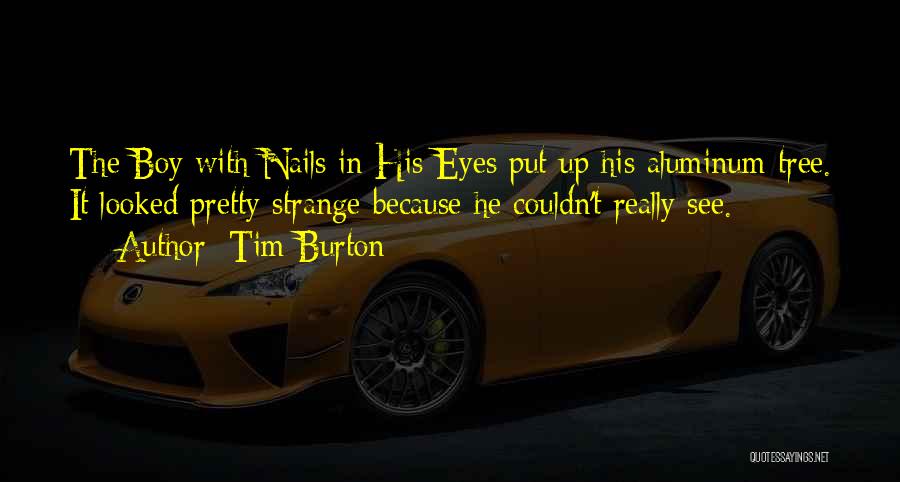 Tim Burton Quotes 439372