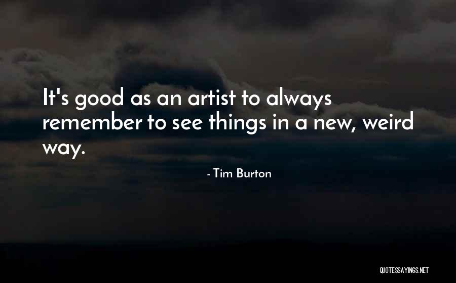 Tim Burton Quotes 464237