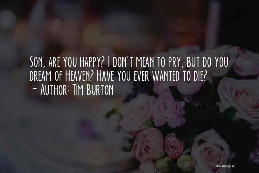 Tim Burton Quotes 599863