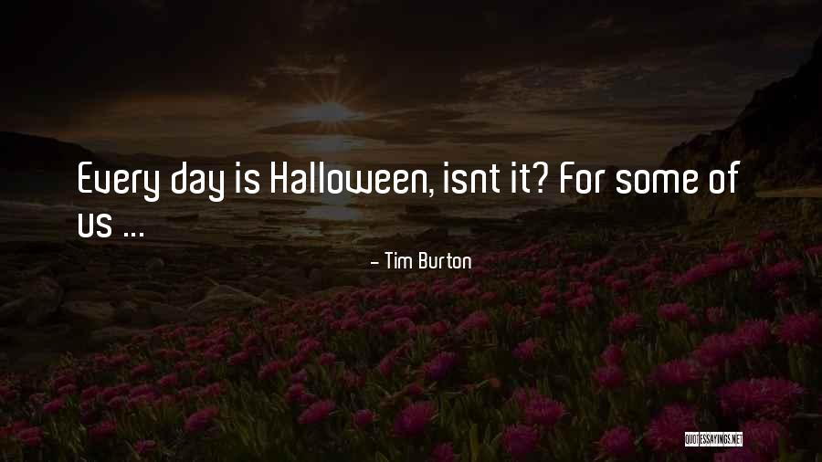 Tim Burton Quotes 653747