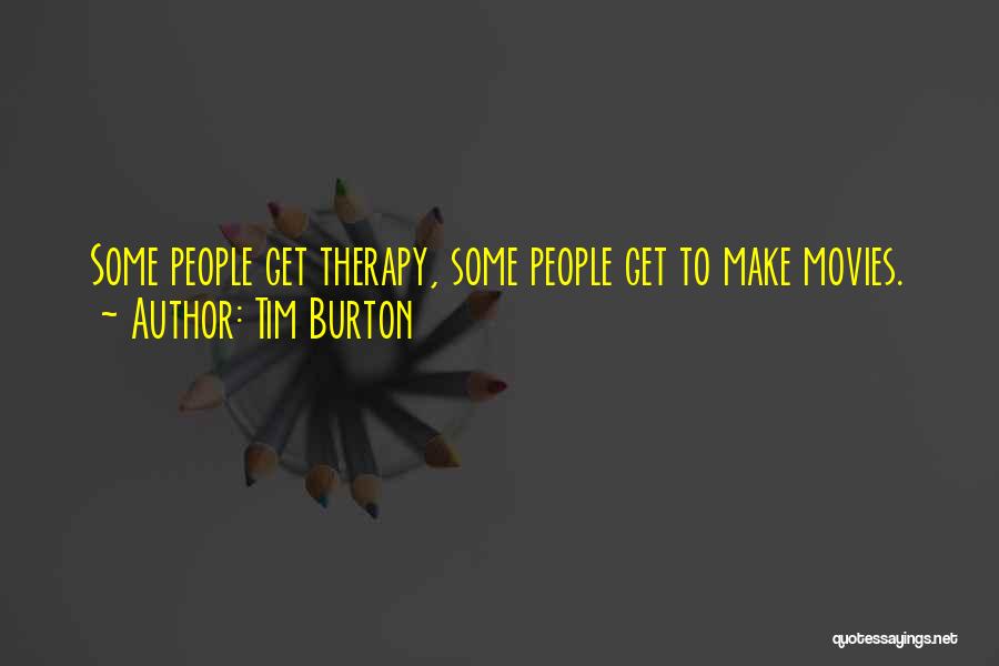 Tim Burton Quotes 699070