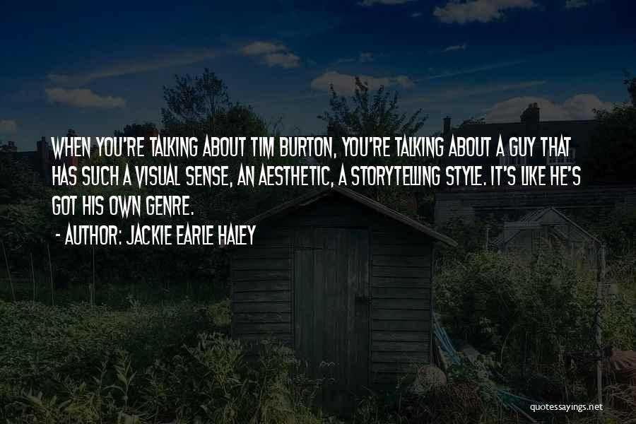 Tim Burton's Style Quotes By Jackie Earle Haley