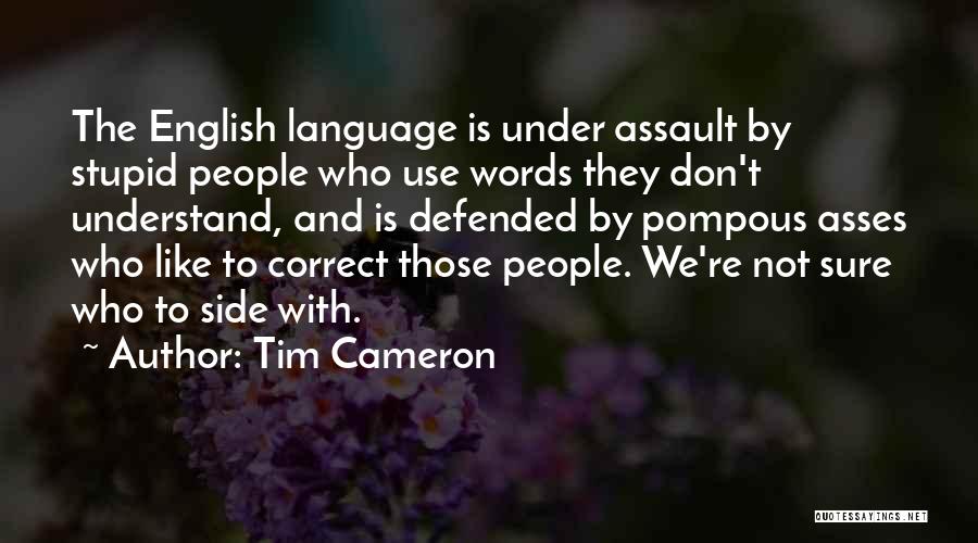 Tim Cameron Quotes 1144598