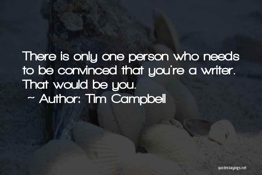 Tim Campbell Quotes 2210503
