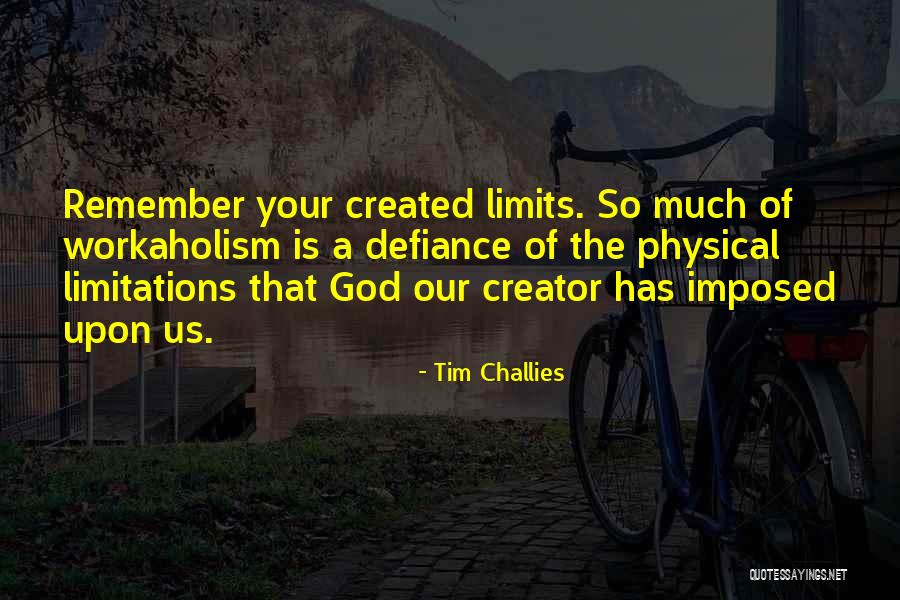 Tim Challies Quotes 1019943