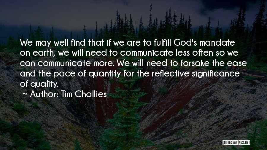 Tim Challies Quotes 1091830