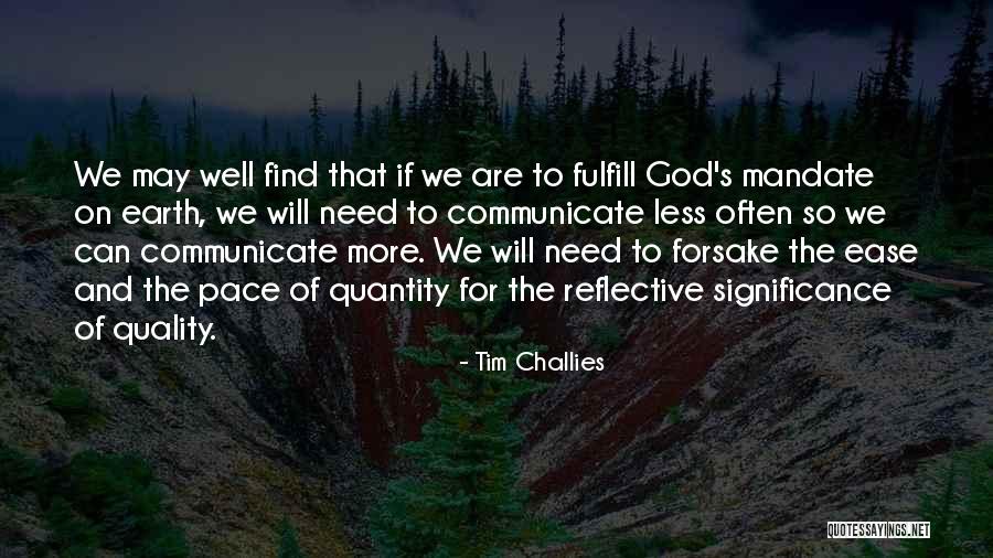 Tim Challies Quotes 1091830