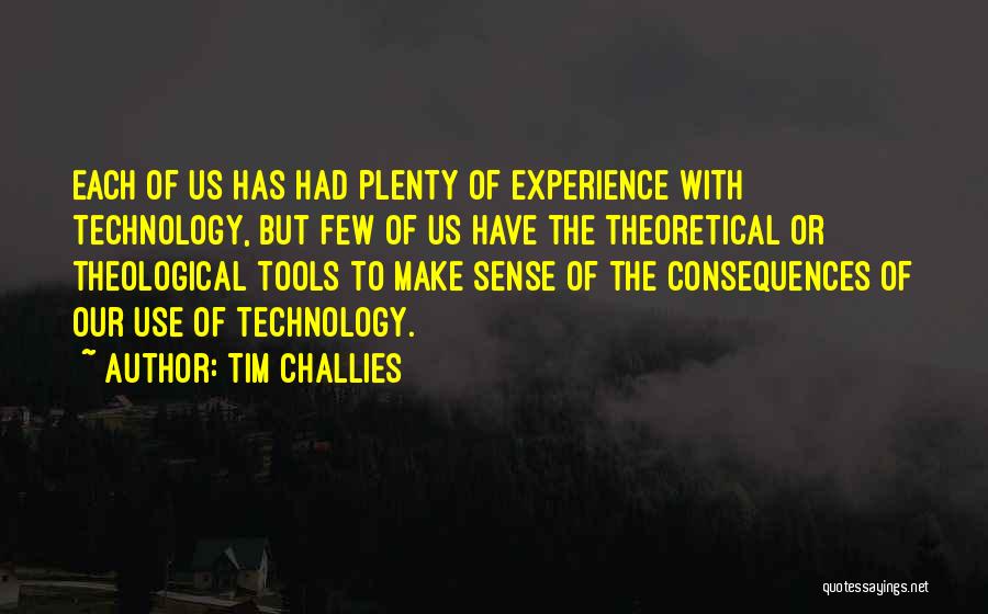 Tim Challies Quotes 257171