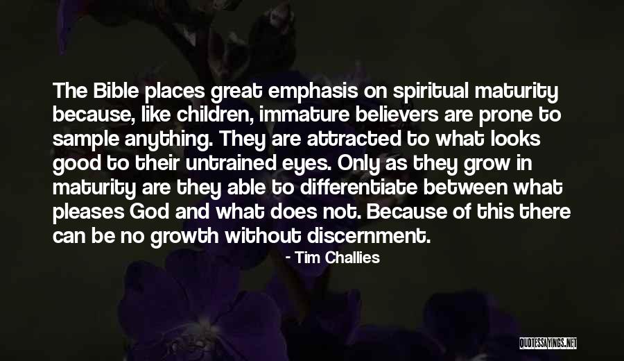 Tim Challies Quotes 374472