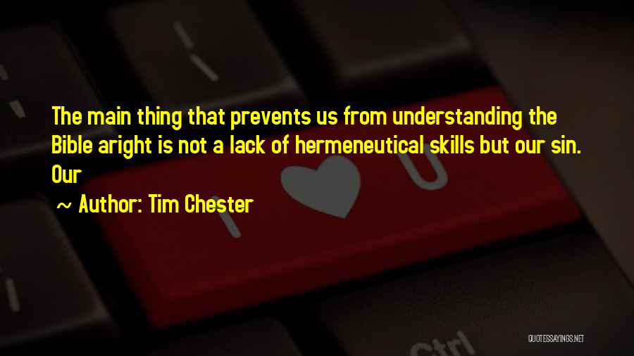 Tim Chester Quotes 1256660