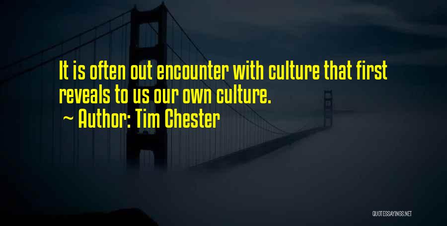 Tim Chester Quotes 1584446