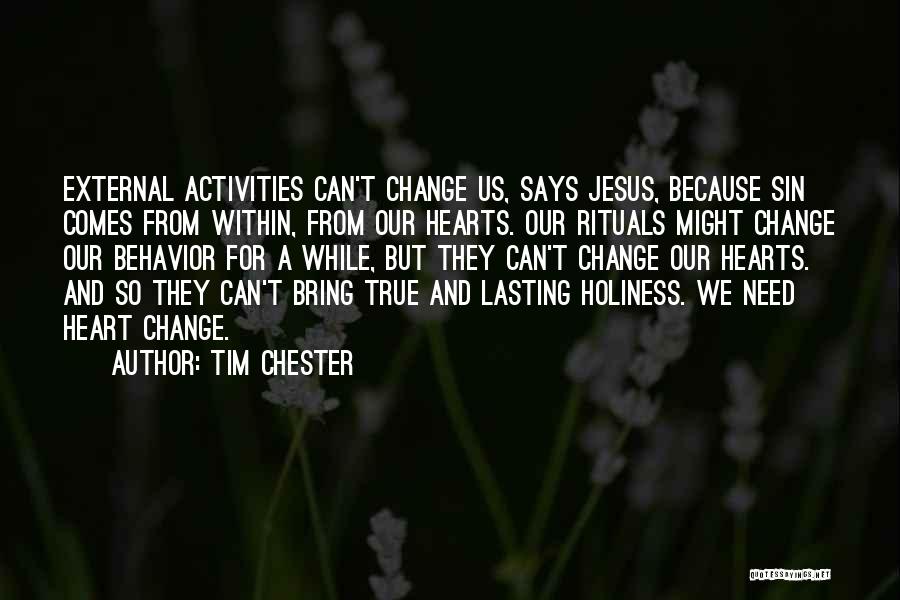 Tim Chester Quotes 1600329