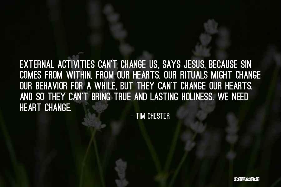Tim Chester Quotes 1600329 Tim Chester Quotes 1600329