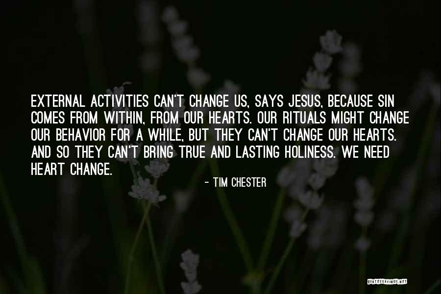 Tim Chester Quotes 1600329