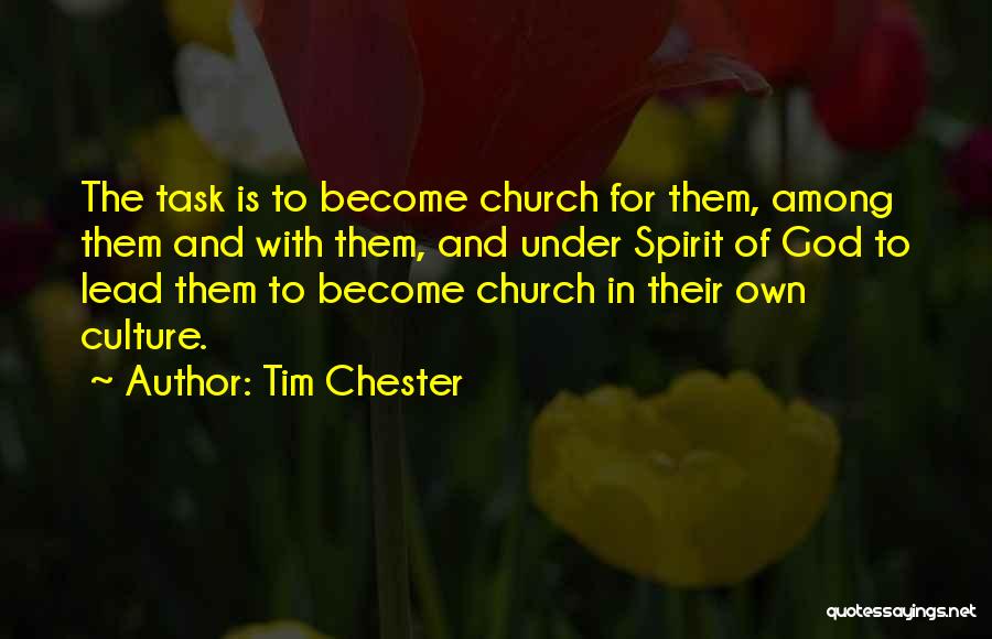 Tim Chester Quotes 1905590