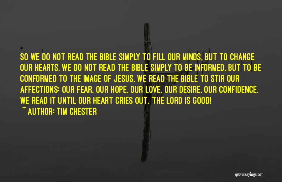 Tim Chester Quotes 713070