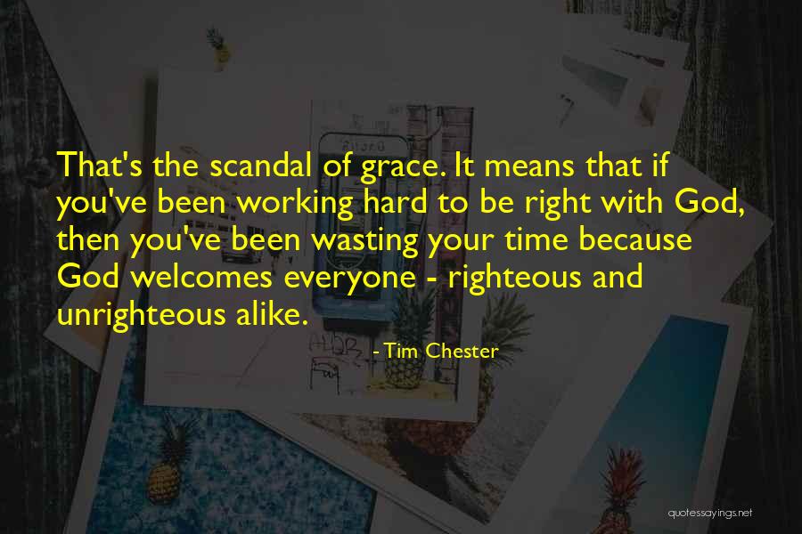 Tim Chester Quotes 875398