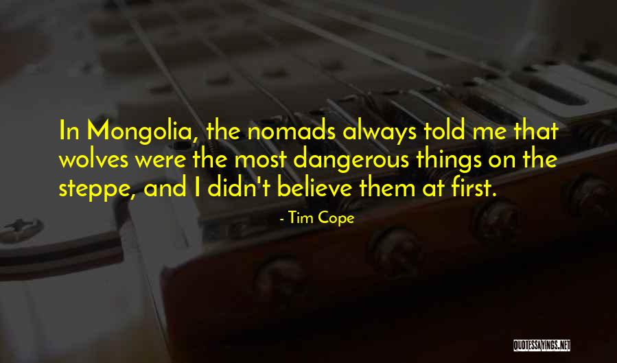 Tim Cope Quotes 2137197