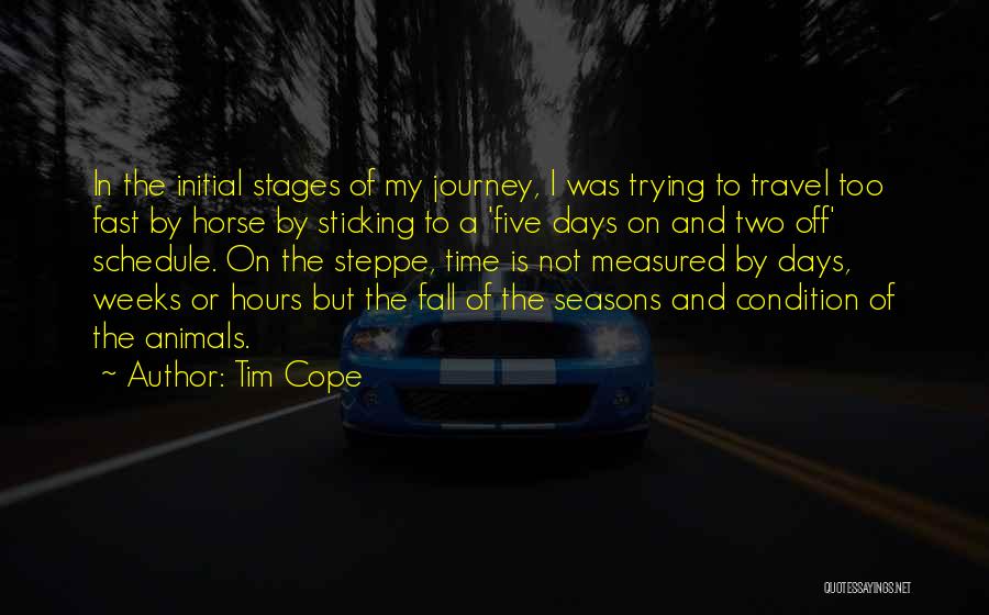 Tim Cope Quotes 576863