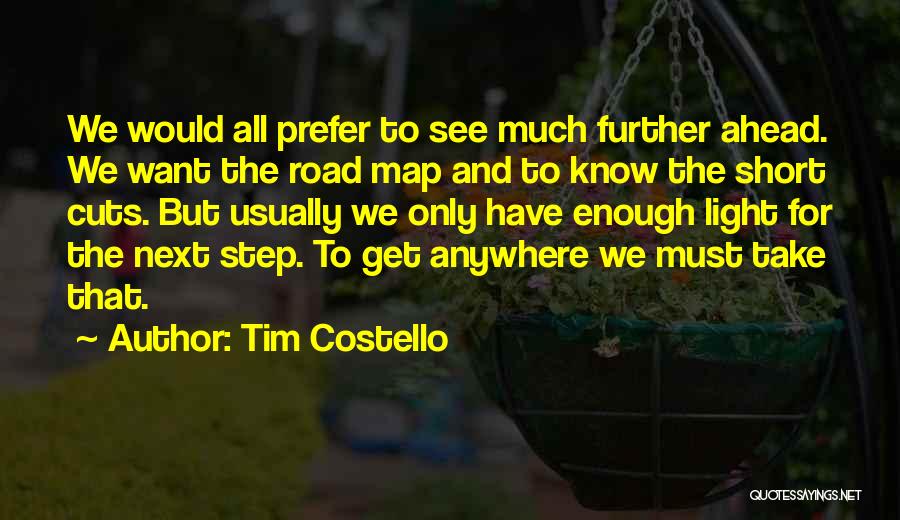 Tim Costello Quotes 1988297