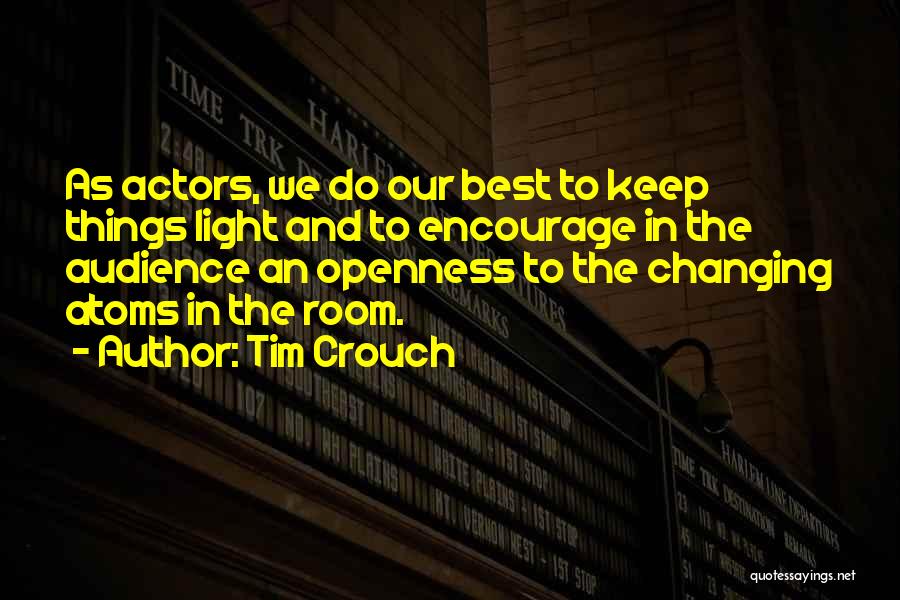 Tim Crouch Quotes 1085022