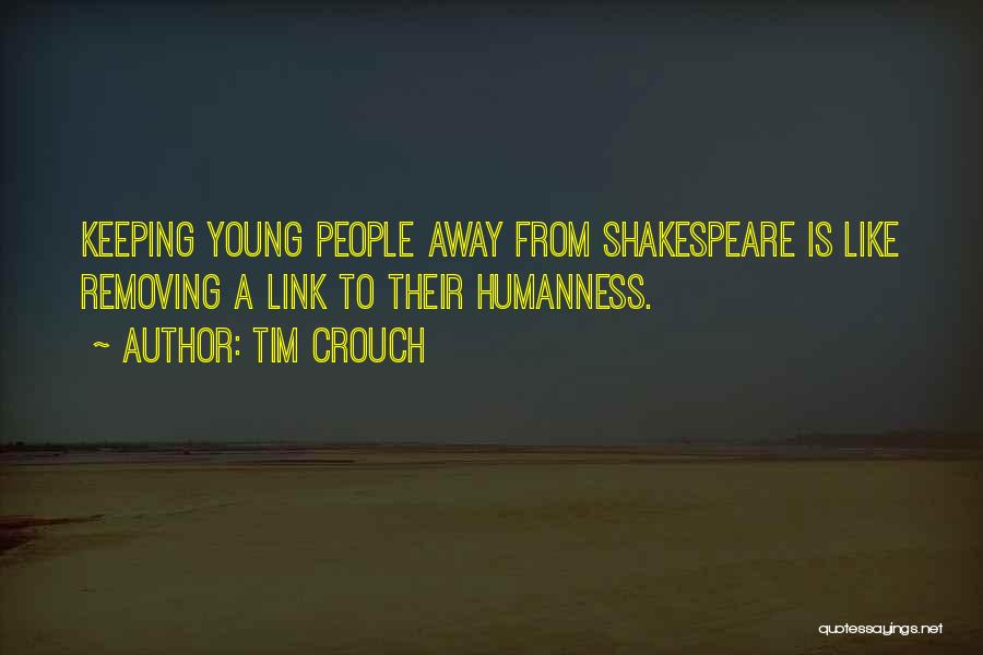 Tim Crouch Quotes 1234610