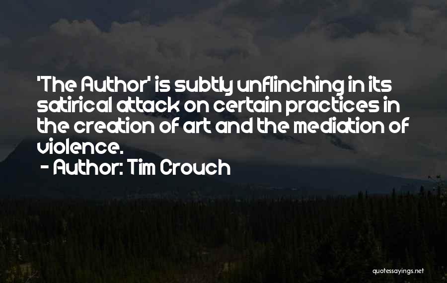 Tim Crouch Quotes 1418381