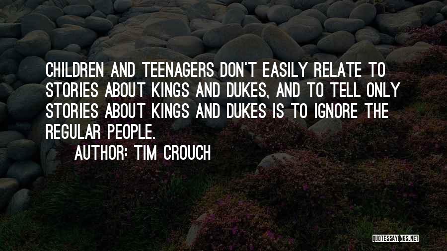 Tim Crouch Quotes 1545265