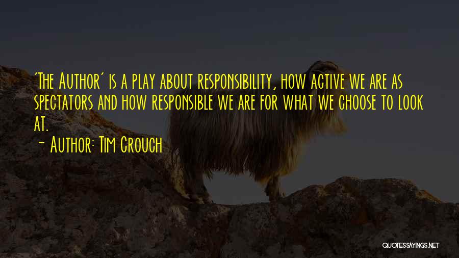 Tim Crouch Quotes 1762354