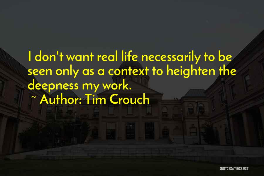 Tim Crouch Quotes 1796312