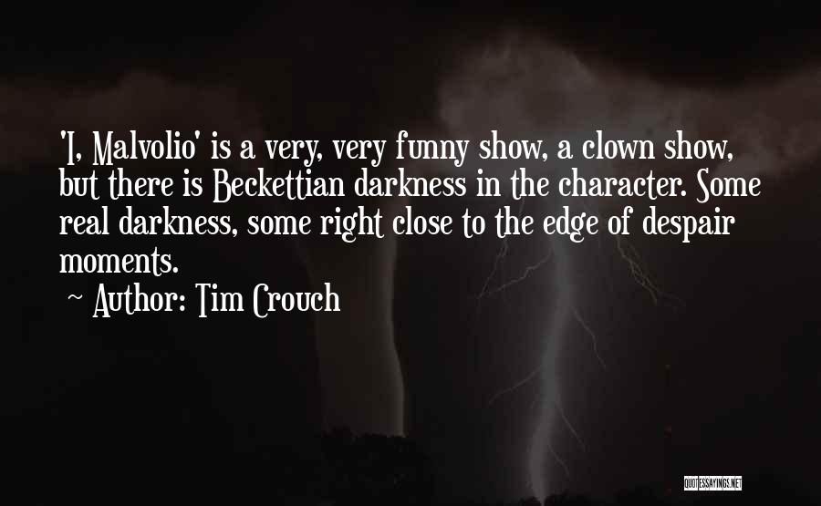 Tim Crouch Quotes 468373