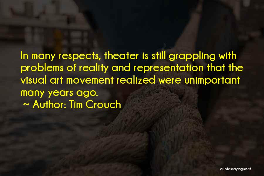 Tim Crouch Quotes 481494