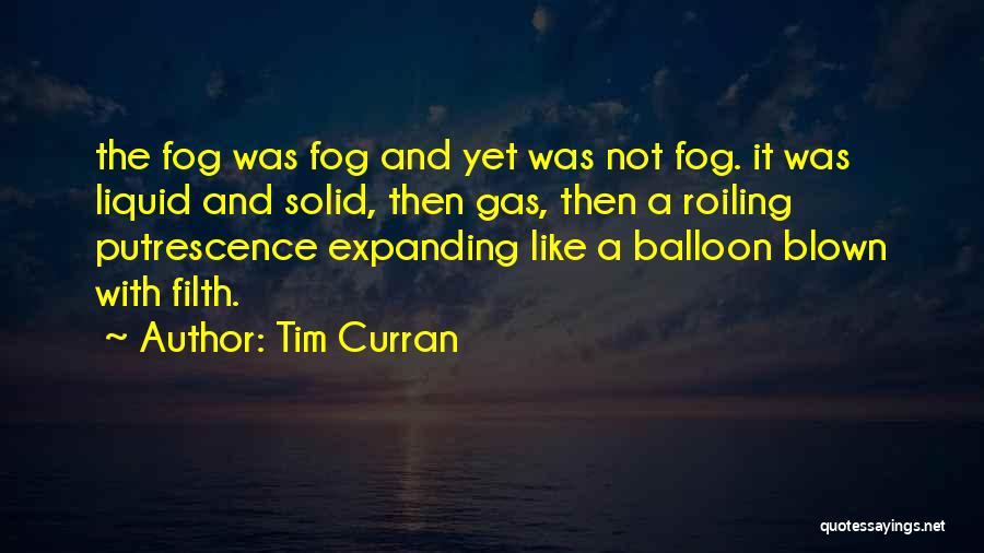 Tim Curran Quotes 518705