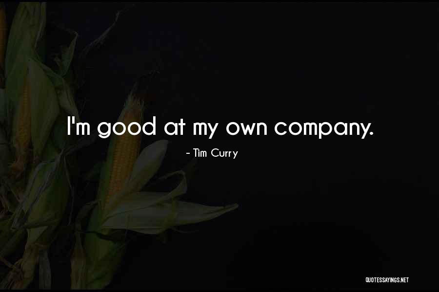 Tim Curry Quotes 1051659 Tim Curry Quotes 1051659