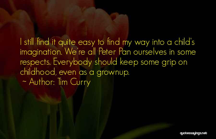 Tim Curry Quotes 1348220