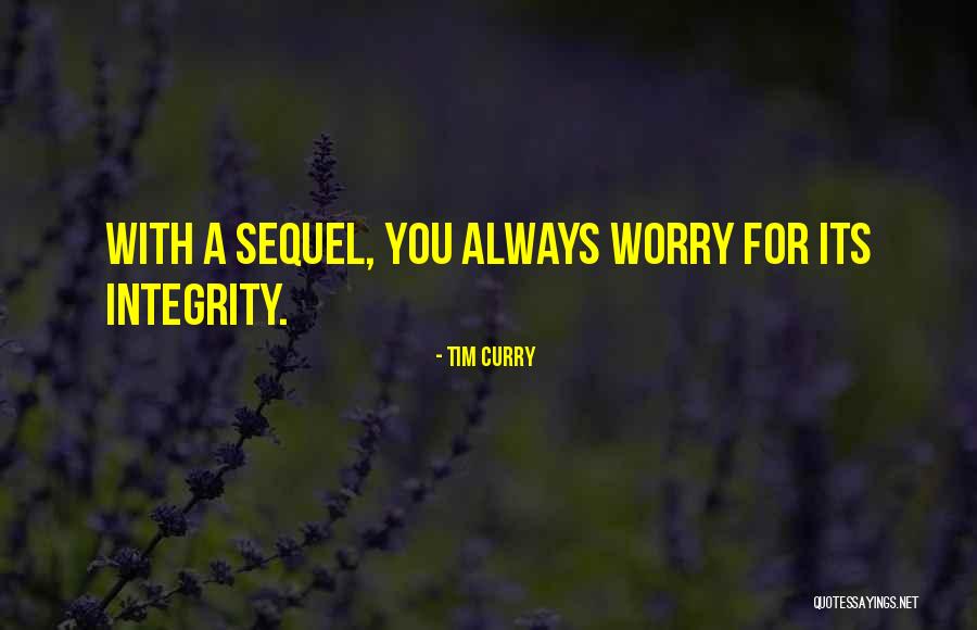 Tim Curry Quotes 2002918 Tim Curry Quotes 2002918