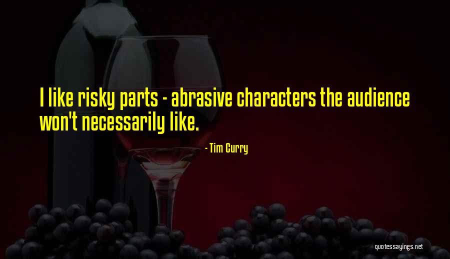 Tim Curry Quotes 2064786 Tim Curry Quotes 2064786