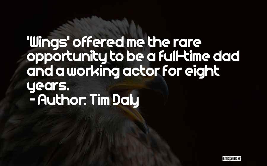 Tim Daly Quotes 1074052