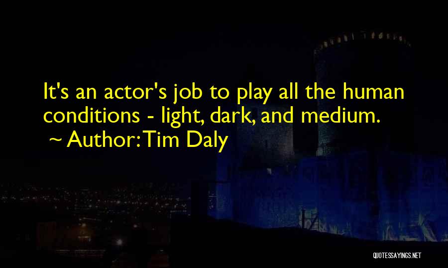 Tim Daly Quotes 124665