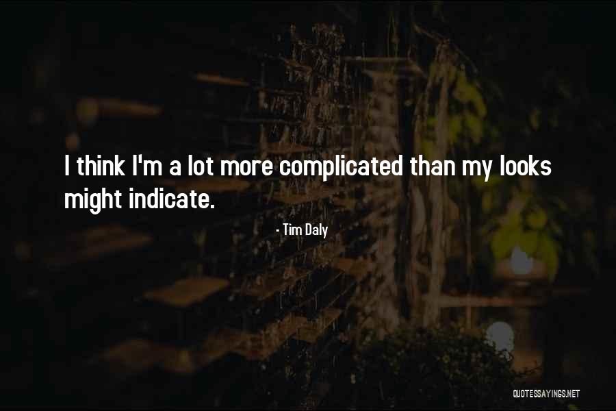 Tim Daly Quotes 1350168 Tim Daly Quotes 1350168
