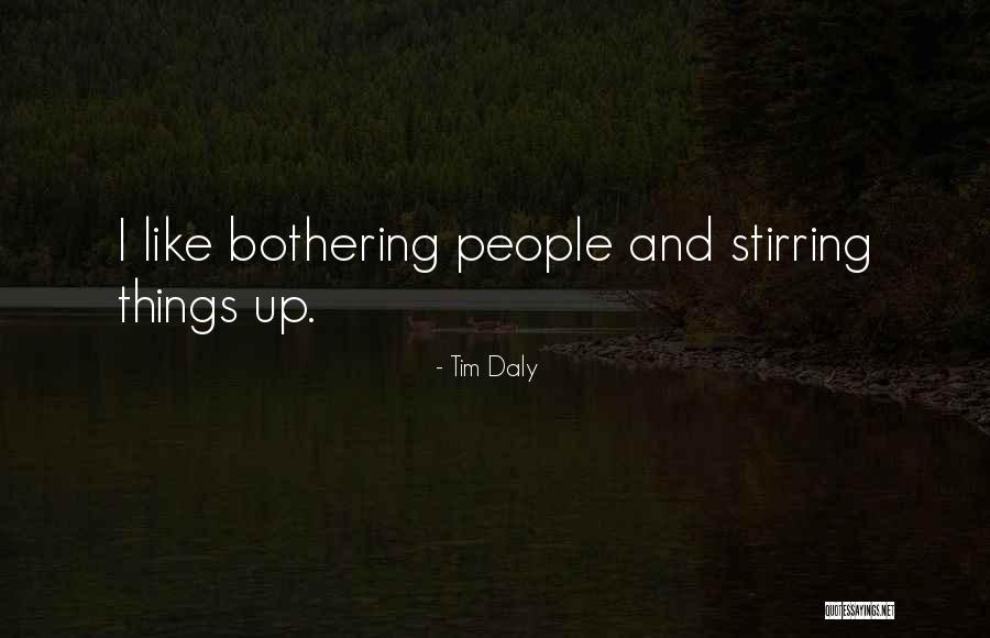 Tim Daly Quotes 1355488 Tim Daly Quotes 1355488
